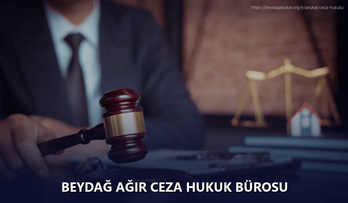 Beydağ Ağır Ceza Hukuk Bürosu