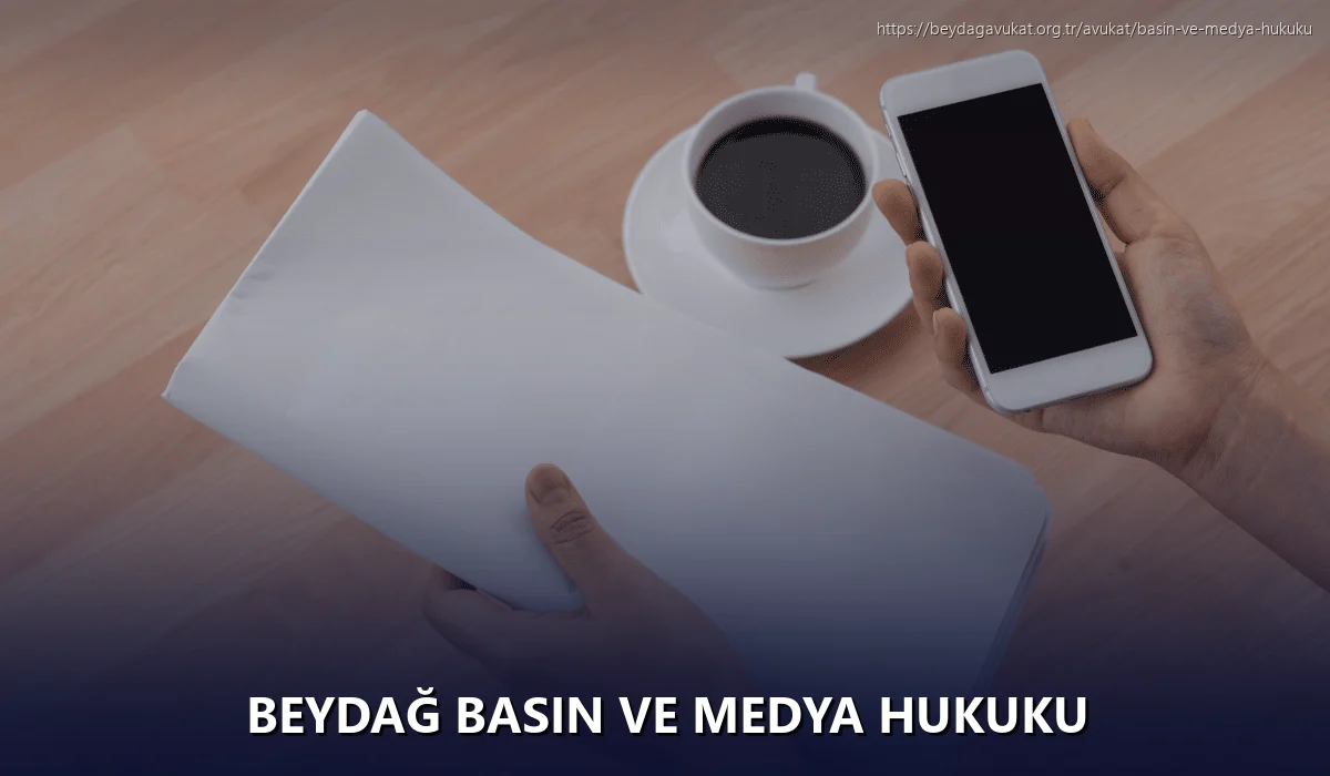 Beydağ Basın ve Medya Hukuku