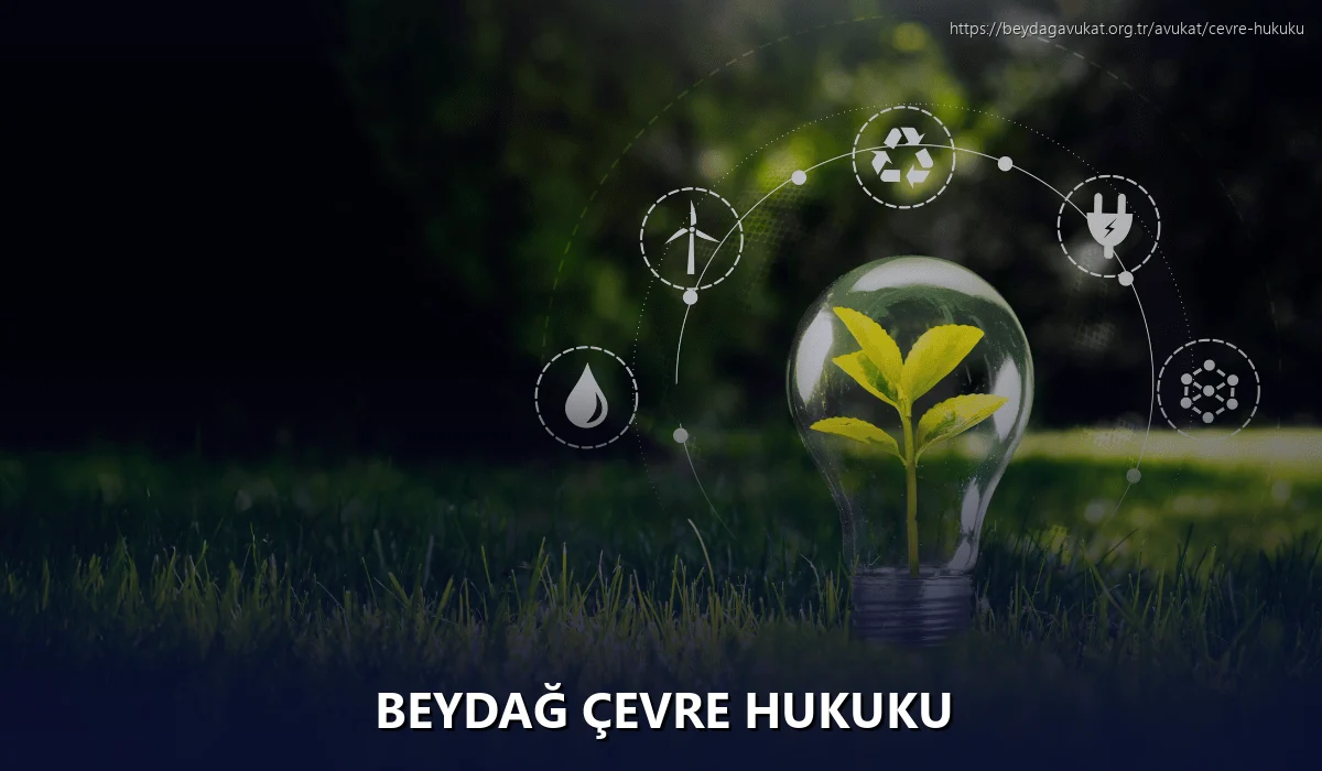 Beydağ Çevre Hukuku