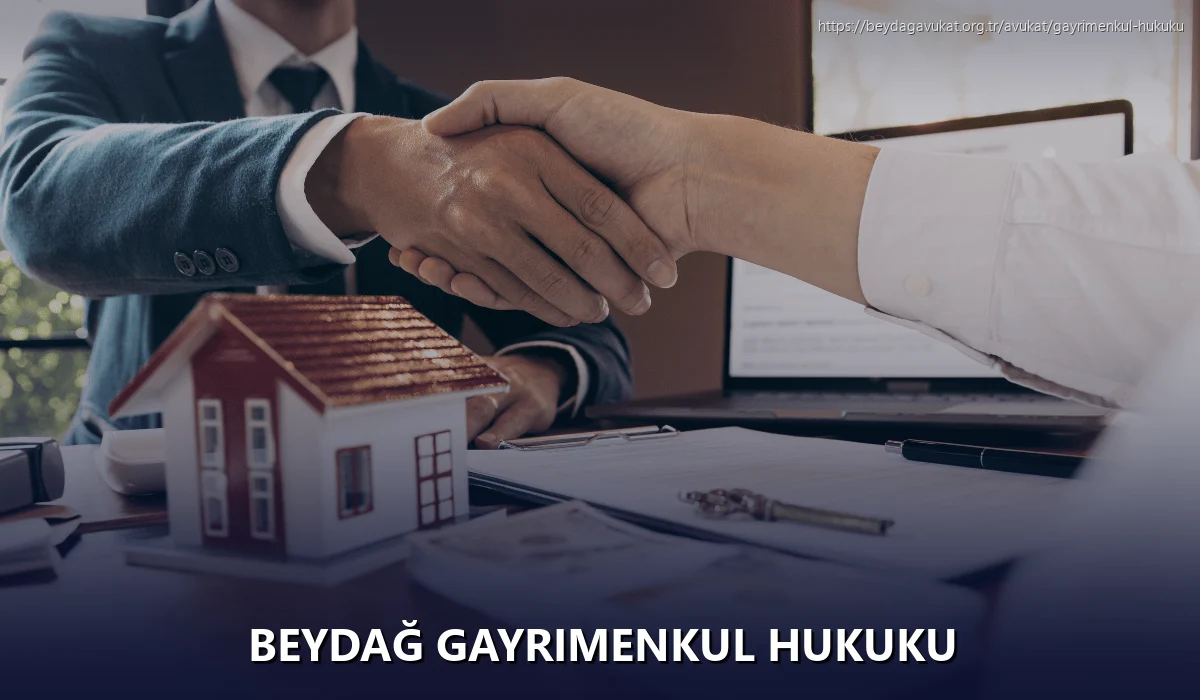 Beydağ Gayrimenkul Hukuku