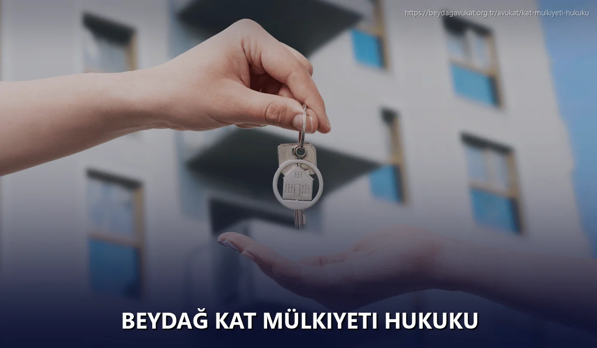 Beydağ Kat Mülkiyeti Hukuku