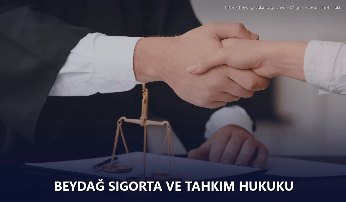 Beydağ Sigorta ve Tahkim Hukuku