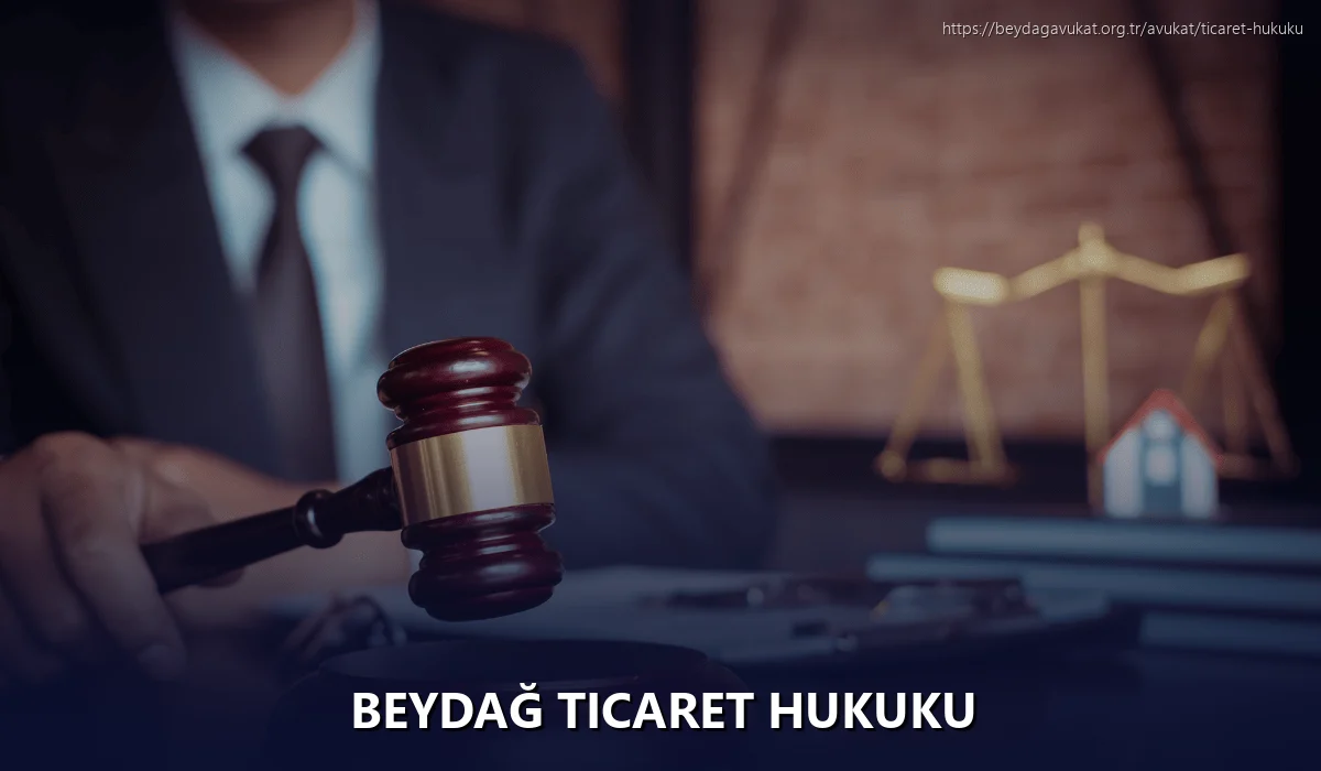 Beydağ Ticaret Hukuku